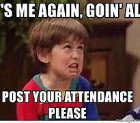 Image result for School Attendance Meme