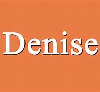 Image result for Denise Name