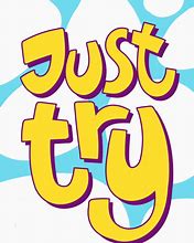 Image result for Just Try Logo
