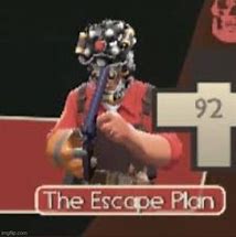 Image result for TF2 Escape Plan Meme