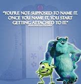 Image result for Sully Quotes Monster Inc