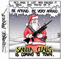 Image result for Santa with Gun Meme