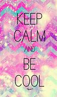 Image result for Keep Calm Quotes with Galaxy