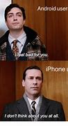 Image result for Drop Android Phone Meme