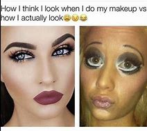 Image result for Makeup Subtle Look Memes