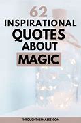 Image result for Quotes On Magical Moments