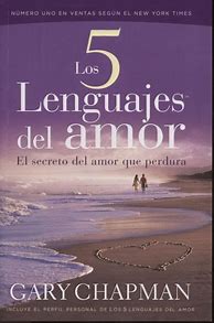 Image result for Los Cinco Lenguajes Del Amor