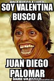 Image result for Busco a Juan Memes