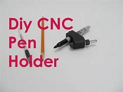 Image result for CNC Drawing Pen Holder