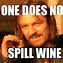 Image result for Wine at Work Meme