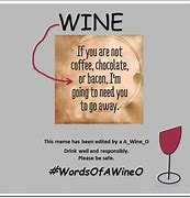 Image result for Chocolate and Wine Meme