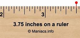 Image result for 3.75 Inches