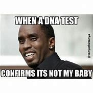 Image result for Not My DNA Meme