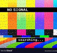 Image result for Lose Signal TV