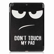 Image result for Don't Touch My iPad Phone Case