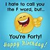Image result for Happy 40th Birthday Old Man