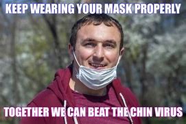 Image result for Wear Your Mask Meme