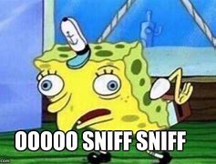 Image result for Spongebob Sniffing Meme
