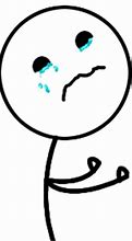 Image result for Crying Stickman Meme