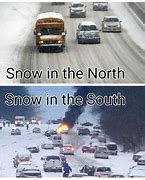 Image result for Funny Moving Snow Memes