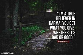 Image result for Watch Your Back Karma Quotes