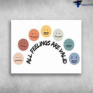 Image result for Your Emotions Are Valid