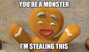 Image result for Monster Meme Stealing