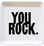 Image result for Seriously You Rock Meme