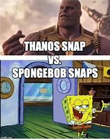 Image result for Spongebob Thanos Meme