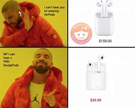 Image result for Drake Air Pods Meme