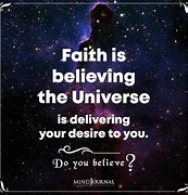 Image result for Faith in the Universe Quotes