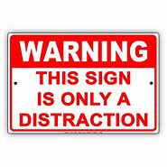 Image result for Funny Warning Signs Memes