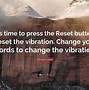 Image result for Life Reset Button Quote
