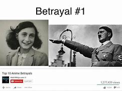 Image result for Top Ten Anime Betrayals Meme