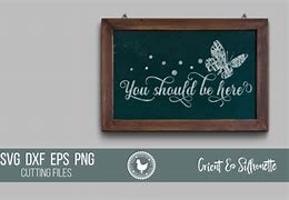 Image result for You Should Be Here SVG