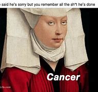 Image result for King Cancer Funny