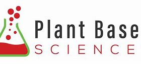 Image result for Plant-Based Science