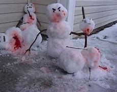 Image result for Snowman Tries to Kill