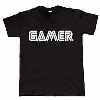 Image result for Gamer T-Shirt eSports