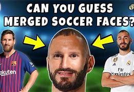 Image result for Soccer Player Face Swap Meme