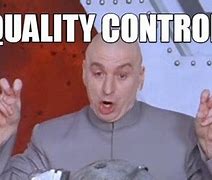Image result for Quality Control Même