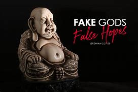 Image result for Fake Gods