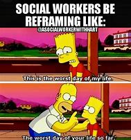 Image result for Social Work Month Memes