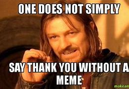 Image result for Thank You Love You Meme
