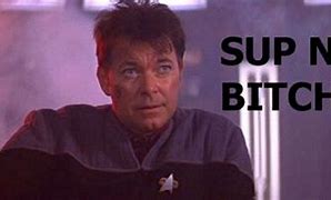 Image result for Riker Meme