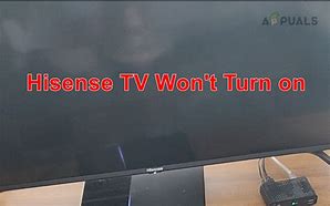 Image result for My Hisense TV Wont Turn On