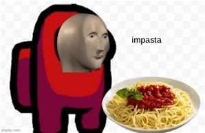Image result for Impasta Meme