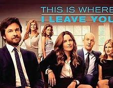 Image result for This Is Where I Leave Movie