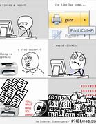 Image result for Printer Down Funny