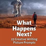 Image result for What Happens Next Writing Prompts